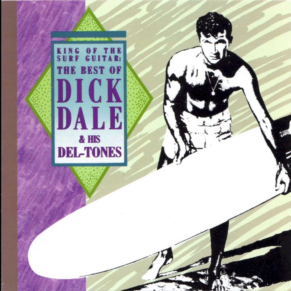 King of the Surf Guitar: The Best of…